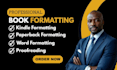 do paperback formatting,book formatting, manuscript format