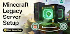 create and set up a dedicated minecraft legacy server