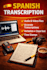 transcribe your spanish audio or video