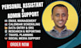 be your long term administrative virtual assistant