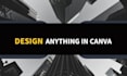 design anything in canva, create any design using canva pro