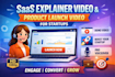 create a saas explainer video and product launch video for startup or apps