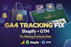 setup  ga4 ecommerce tracking using GTM for shopify store