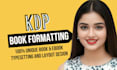 do KDP approved ebook formatting, kindle ebook formatting, paperback formatting