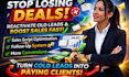 reactivate old leads, optimize sales script and build follow up system
