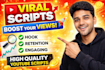 write viral youtube scripts that boost views