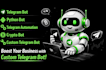 custom telegram python bot, telegram chatbot, telegram automation bot,crypto bot