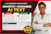 rewrite ai content, humanize ai text chatgpt, editing proofreading content edit