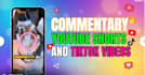 create edit youtube tiktok commentary videos