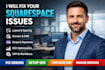 fix squarespace layout spacing domain errors stripe workflows SEO setup CRM dns