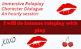 do intense roleplay with you