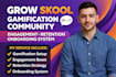 grow skool gamiification community engagement retention skool onboarding system
