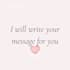 write your emotional message