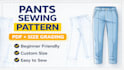 create pants sewing pattern PDF with size grading and instructions