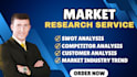 do market research, swot analysis and competitor analysis