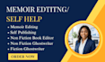 memoir editing, nonfiction, self help, fiction ghostwriter, fiction