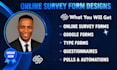 create online survey, online forms, questionnaire, polls or google form