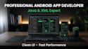 develop professional android app using java and xml