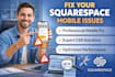 fix squarespace mobile issues and optimize your website professionally