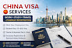 provide china visa services for work, study, travel and company setup