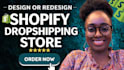 do shopify website development, shopify store design and shopify store redesign