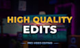 edit cinematic videos with modern and clean style