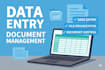do data entry , document management and data formatting