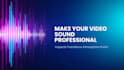 add immersive sound design to your content