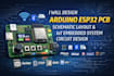 design arduino esp32 pcb schematic layout and iot embedded system circuit design