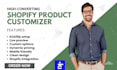 build a high converting shopify product customizer using kickflip