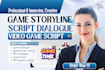 write edit engaging game dialogue immersive video game scripts lore narrative