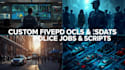 develop fivepd police mods, calls, scripts, jobs, dispatch and server setup