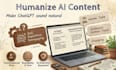 humanize ai content into natural human writing