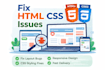 fix HTML CSS bugs and make your website responsive