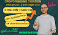 create and promote wefunder gofundme kickstarter indiegogo campaign