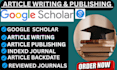 backdate, write publish article in google scholar, peer reviewed journals