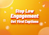 write viral captions for instagram tiktok and youtube