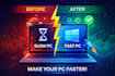 fix slow PC and optimize windows performance