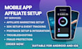 setup mobile app affiliate marketing program for ios android sdk integration