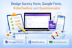 design survey forms and collect responses professionally