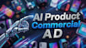 create cinematic ai commercial ads with script vo and visuals