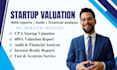 do CPA startup valuation, 409a valuation, audit report, and financial analysis