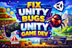 fix unity bugs, errors, scripts or develop 2d 3d game