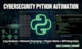 write custom python scripts for cybersecurity and automation