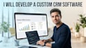develop a custom CRM software with ai automation, integrations