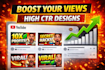 design high CTR thumbnails to increase your clicks and views