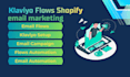 do shopify ecommerce email marketing with klaviyo