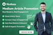 do organic medium article promotion, increase your followers and engagement