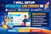 setup interactive lms courses on learnworlds, learndash, podia, talentlms