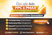 setup and manage google ads PPC and pmax to boost ROI